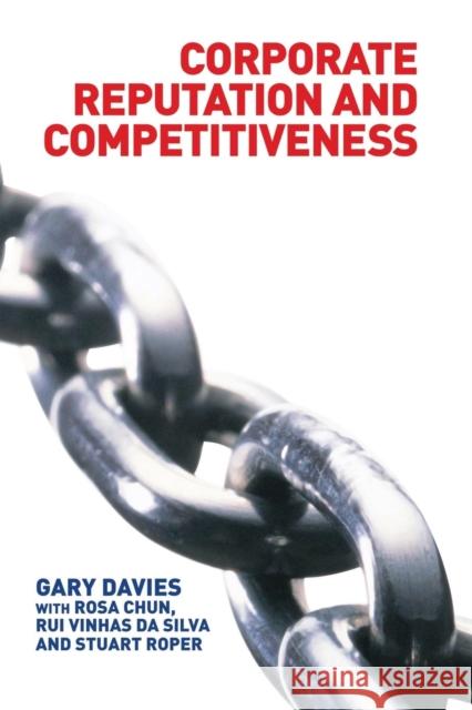 Corporate Reputation and Competitiveness Rosa Chun Rui D 9781138861169 Routledge
