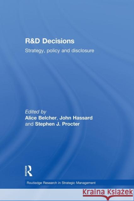R&d Decisions: Strategy Policy and Innovations Alice Belcher John Hassard 9781138863927 Routledge