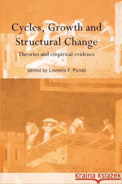 Cycles, Growth and Structural Change Lionello F. Punzo 9781138865952 Routledge