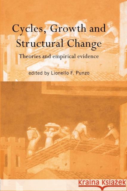 Cycles, Growth and Structural Change Lionello F. Punzo 9781138865952