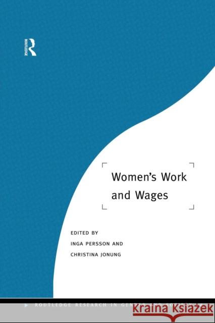 Women's Work and Wages Christina Jonung Inga Persson  9781138866171