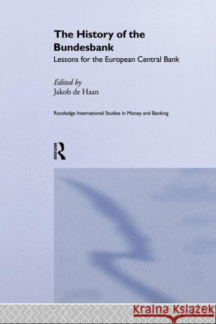 The History of the Bundesbank: Lessons for the European Central Bank Jakob D 9781138866270 Routledge