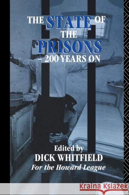 The State of the Prisons - 200 Years on Whitfield, Richard 9781138867482