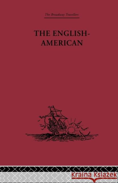 The English-American: A New Survey of the West Indies, 1648 Thomas Gage 9781138867703