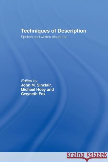 Techniques of Description: Spoken and Written Discourse Fox, Gwyneth 9781138868465