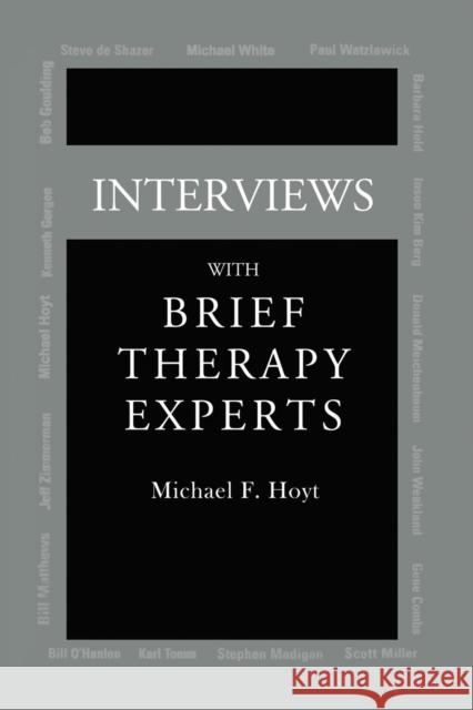 Interviews with Brief Therapy Experts Michael F. Hoyt 9781138869592