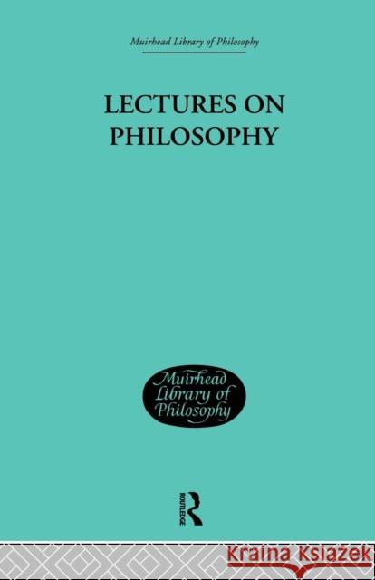 Lectures on Philosophy George Edward Moore 9781138870734