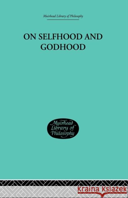 On Selfhood and Godhood C. a. Campbell 9781138871229 Routledge