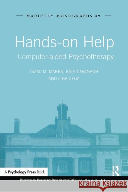 Hands-on Help: Computer-aided Psychotherapy Marks, Isaac M. 9781138871991 Psychology Press