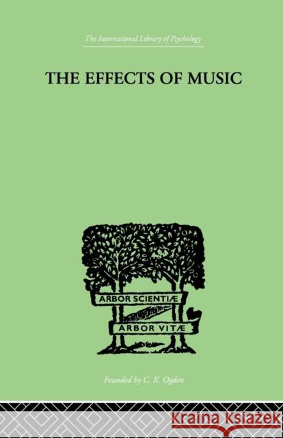 The Effects of Music: A Series of Essays Max Schoen 9781138875067 Routledge