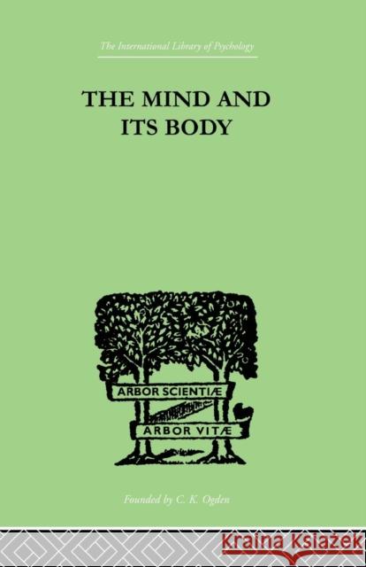 The Mind and Its Body: The Foundations of Psychology Charles Fox 9781138875241 Routledge