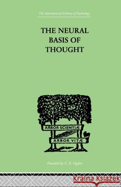 The Neural Basis Of Thought Campion, George G. &. Elliot Smith Graft 9781138875470