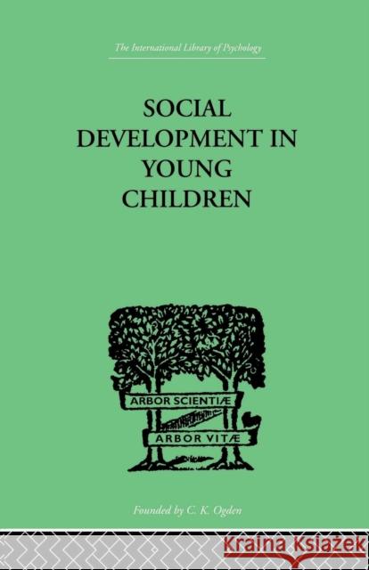 Social Development in Young Children Susan Isaacs 9781138875654