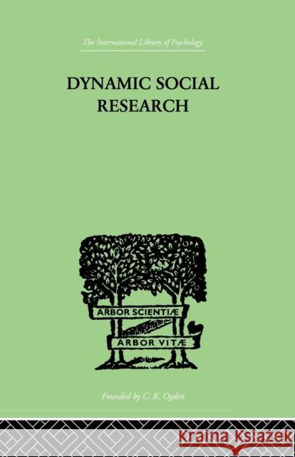 Dynamic Social Research John J. Hader 9781138875746 Routledge