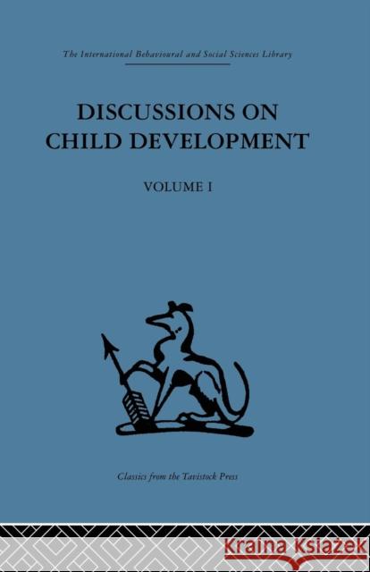 Discussions on Child Development: Volume one Inhelder, Barbel 9781138875791