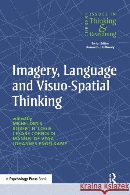 Imagery, Language and Visuo-Spatial Thinking Michel Denis Robert Logie 9781138877436 Psychology Press