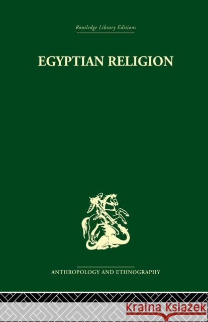 Egyptian Relgion Siegfried Morenz 9781138878716 Routledge