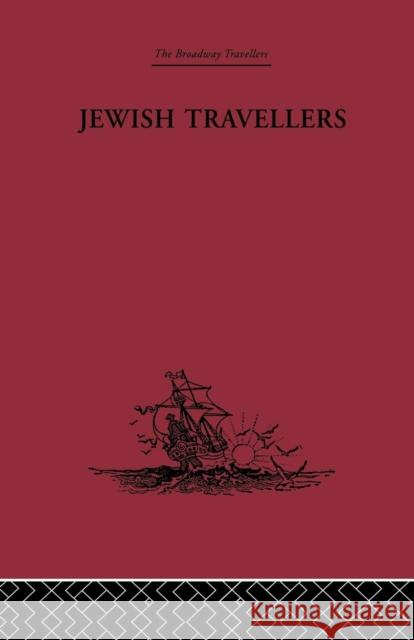 Jewish Travellers Elkan Nathan Adler 9781138878983 Routledge