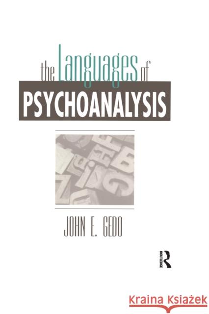 The Languages of Psychoanalysis John E. Gedo 9781138881624 Routledge