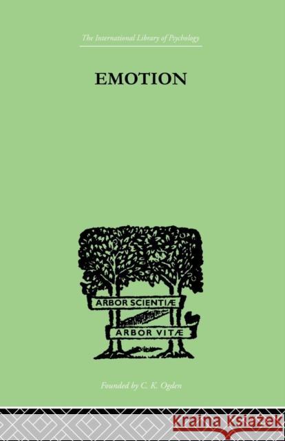 Emotion: A Comprehensive Phenomenology of Theories and Their Meanings for James Hillman 9781138882478 Routledge