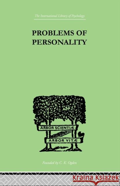Problems of Personality: Studies Presented to Dr Morton Prince, Pioneer in American C. Macfie Campbell 9781138882515 Routledge