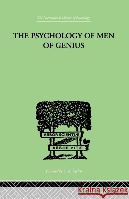 The Psychology of Men of Genius Ernst Kretschmer 9781138882539 Routledge