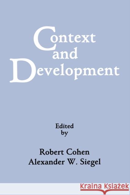 Context and Development Robert Cohen Alexander W. Siegel Robert Cohen 9781138882744