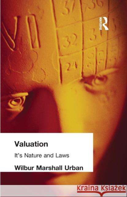 Valuation: Its Nature and Laws Wilbur Marshall Urban 9781138884236 Routledge