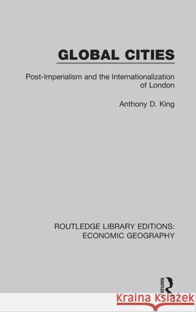 Global Cities Anthony D. King 9781138885356 Routledge