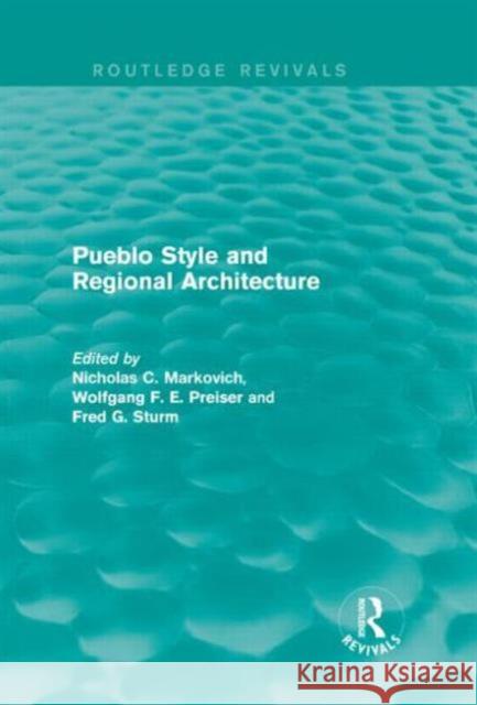 Pueblo Style and Regional Architecture  9781138886773 Routledge