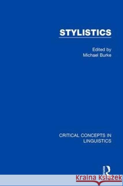 Stylistics Michael Burke (University College Roosev   9781138888890 Routledge