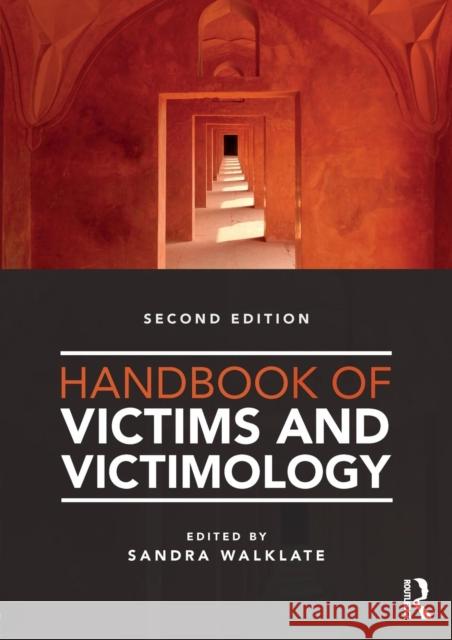 Handbook of Victims and Victimology Sandra Walklate 9781138889460