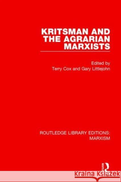 Kritsman and the Agrarian Marxists (Rle Marxism) Terry Cox Gary Littlejohn 9781138890930 Routledge