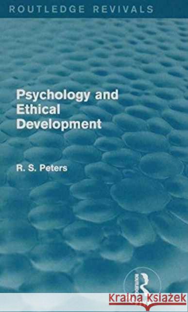 R. S. Peters on Education and Ethics R. S. Peters 9781138891739 Routledge