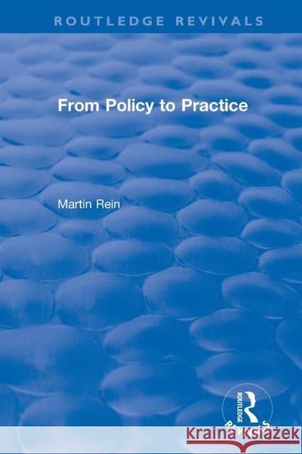 From Policy to Practice Rein, Martin 9781138896635