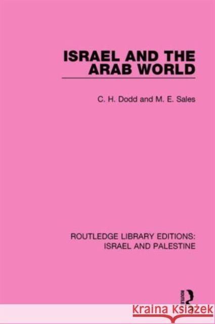 Israel and the Arab World (Rle Israel and Palestine) Dodd, C. H. 9781138903173 Routledge