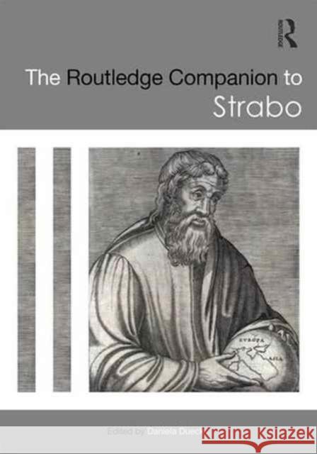 The Routledge Companion to Strabo Daniela Dueck 9781138904330 Routledge