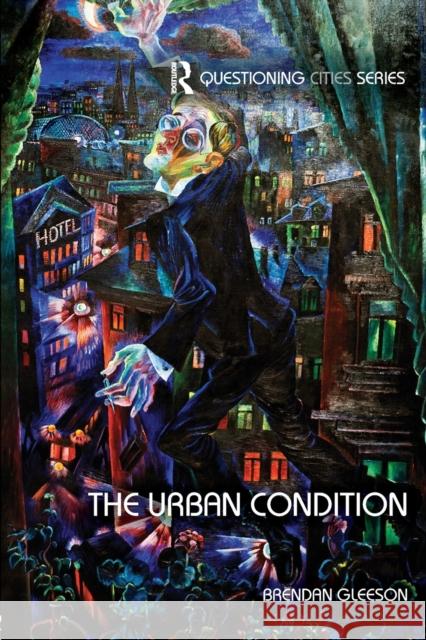 The Urban Condition Brendan Gleeson 9781138905078 Routledge