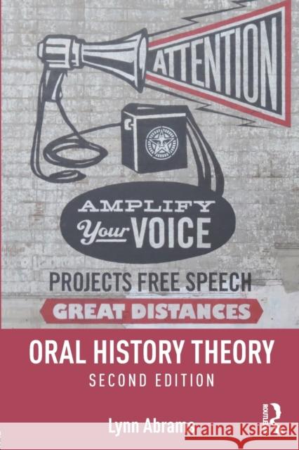 Oral History Theory Lynn Abrams 9781138905399