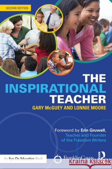 The Inspirational Teacher Gary McGuey Lonnie Moore 9781138906242