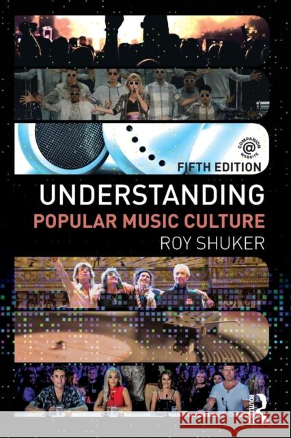 Understanding Popular Music Culture Roy Shuker 9781138907850 Routledge