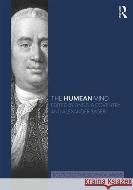 The Humean Mind Angela Coventry Alexander Sager 9781138909878 Routledge