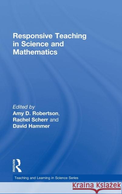 Responsive Teaching in Science and Mathematics  9781138916982 Taylor & Francis Group