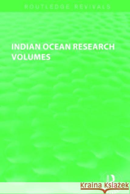 Indian Ocean Research Volumes Dennis Rumley Sanjay Chaturvedi 9781138924420