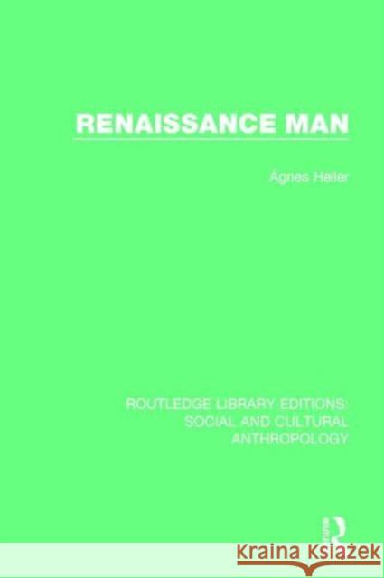 Renaissance Man Agnes Heller 9781138927520