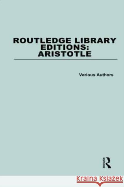 Routledge Library Editions: Aristotle  9781138927629 Taylor & Francis Group
