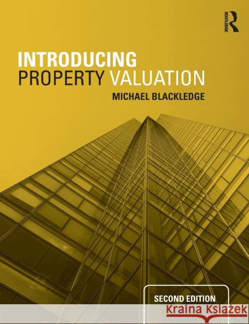 Introducing Property Valuation Michael Blackledge 9781138929951 Routledge