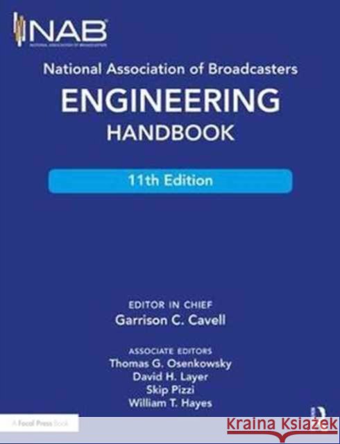 National Association of Broadcasters Engineering Handbook Garrison C. Cavell 9781138930513 Focal Press