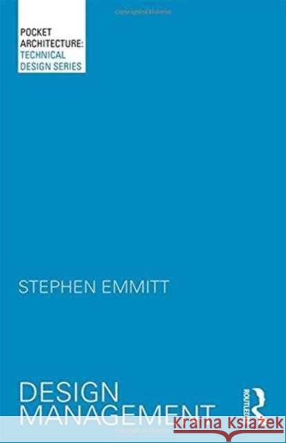 Design Management Stephen Emmitt 9781138930650 Routledge