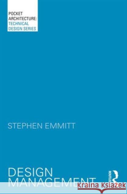 Design Management Stephen Emmitt 9781138930667 Routledge